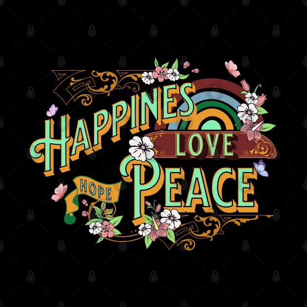 Happiness Hope Love Peace by Berlin Larch Creations