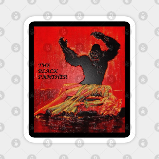 The Black Panther - The Gorillas are Coming (Unique Art) Magnet by The Black Panther