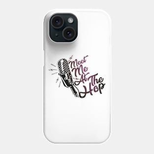 Meet Me At The Hop (II) Phone Case