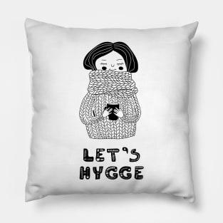 Let's Hygge Pillow