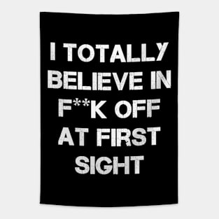 I totally believe in F... off at first sight Tapestry