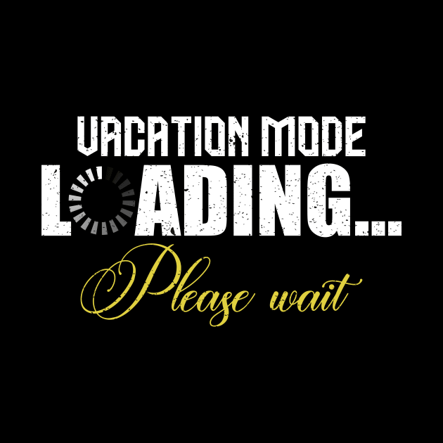 Vacation mode loading please wait by FatTize