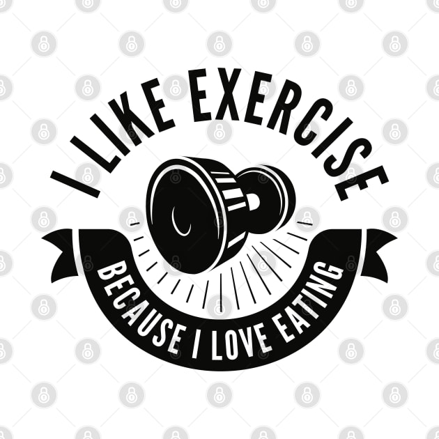 I Like Exercise by LuckyFoxDesigns