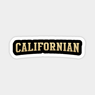 Californian - California Native Magnet