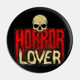 Horror Lover Pin