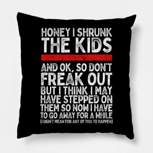 Honey I Shrunk The Kids..... Pillow