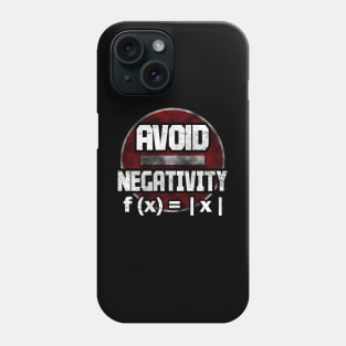 Avoid negativity Phone Case