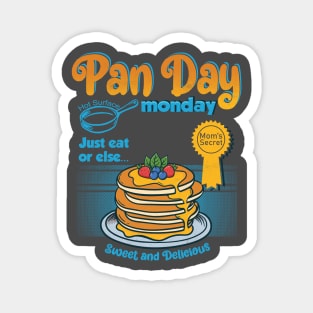 Its Monday Pan Day Magnet
