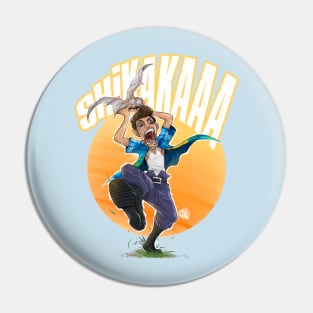 Shikaka Pin