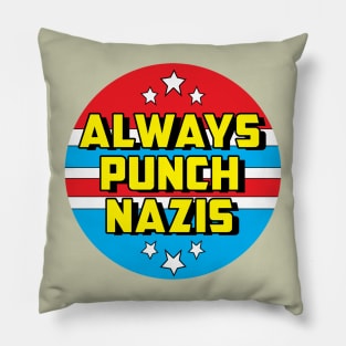 Always Punch Nazis Pillow