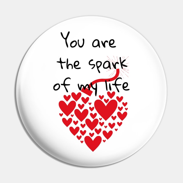 You are the spark of my life Pin by Soudeta