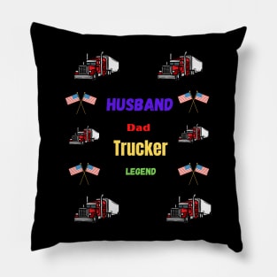 Husband Dad Trucker Legend Hero Pillow