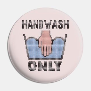 Handwash Only Pin