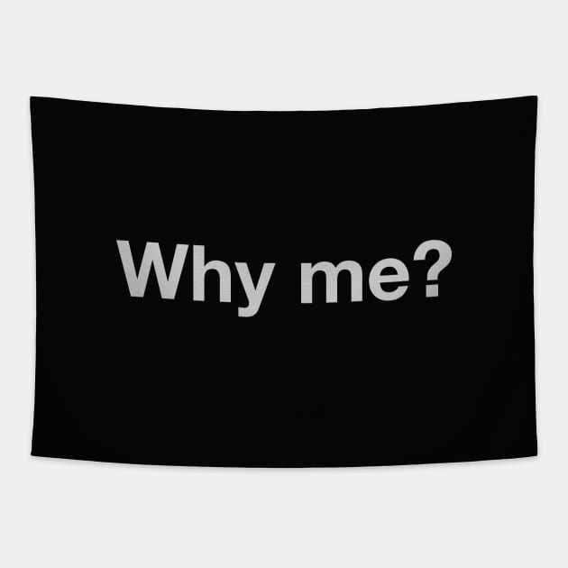 Why me? Tapestry by Dualima