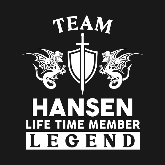 Hansen Name T Shirt - Hansen Life Time Member Legend Gift Item Tee by unendurableslemp118