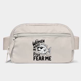 Women Want Me Fish Fear Me Sarcastic Fishing Meme Bag