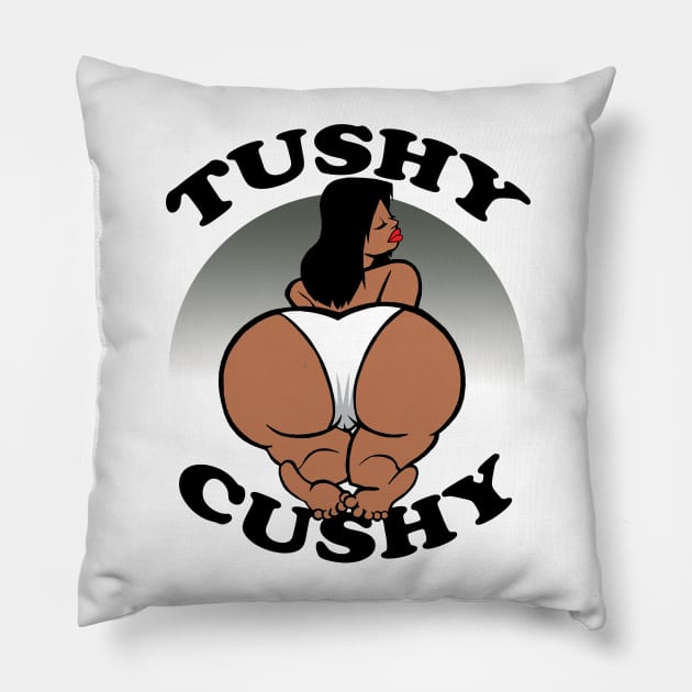 Tushy Cushy! (black) Pillow by Cards By Harris