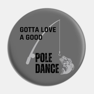 Gotta love a good pole dance Pin