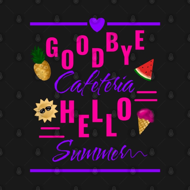 goodbye school cafeteria hello summer by Saishaadesigns