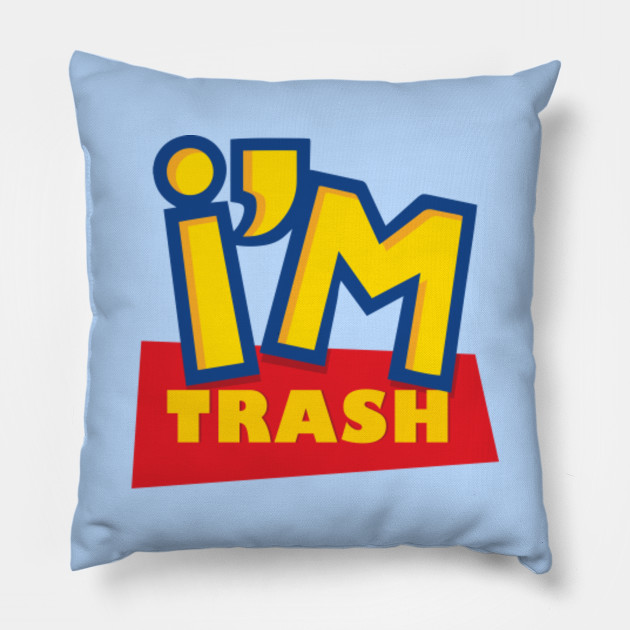 I M Trash Forky Toy Story 4 Toy Story Pillow Teepublic
