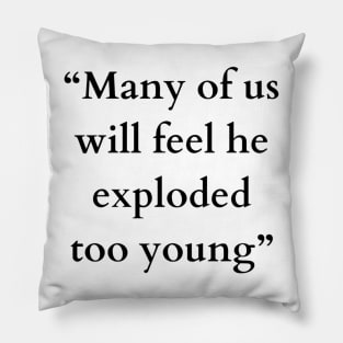 Exploded too young Garth Marenghi’s Darkplace Pillow