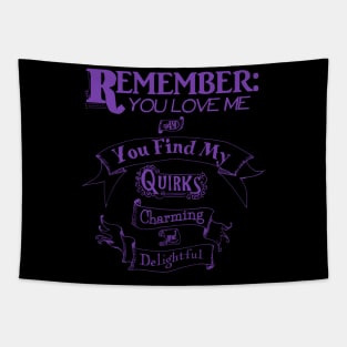 Remember You Love Me Tapestry