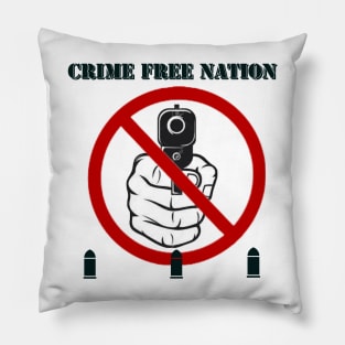 Crime Free Nation Pillow