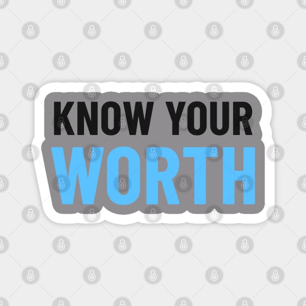 Know Your Worth - Blue Magnet by Tracy Parke