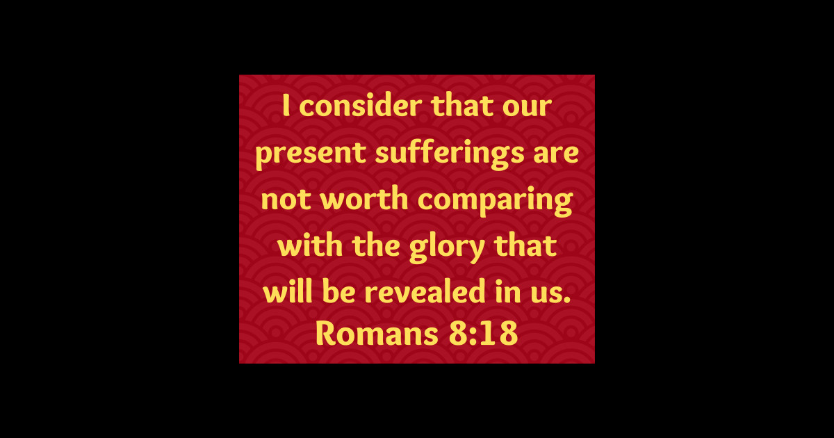 bible-verse-romans-8-18-romans-8-18-sticker-teepublic