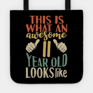 This is What an Awesome 11 Year Old Looks Like Tote