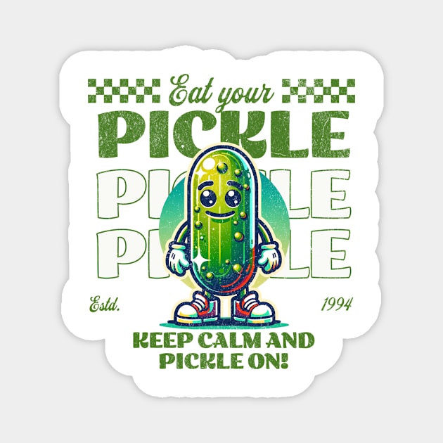 Funny Vegetarian Pickle Lover Keep Calm and Pickle-On Men Magnet by Dezinesbyem Designs