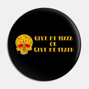 Give Me Pizza Pin