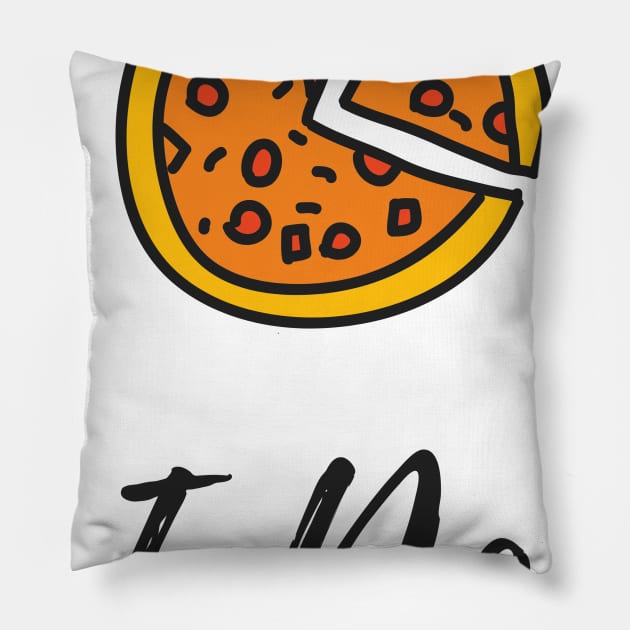 I Do Pizza T-shirt Pillow by mehdaoui_saleh