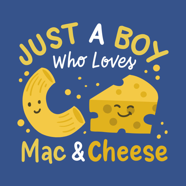 Disover Mac & Cheese Macaroni Cheese - Mac Cheese - T-Shirt