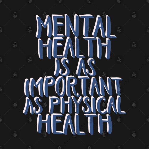 Mental Health is As Important as Physical Health by annysart26