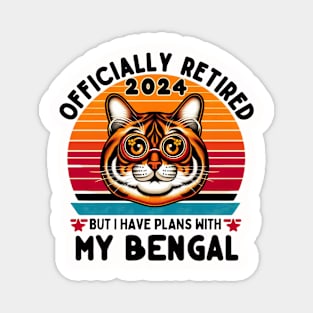 Officially retired but I have plans with my Bengal Magnet