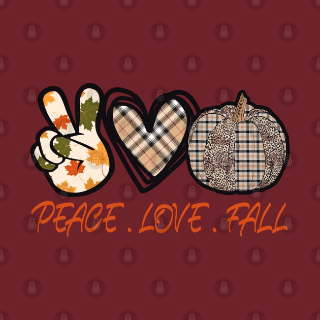 Peace Love Fall by SpottydoggCreatives