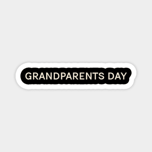 Grandparents Day On This Day Perfect Day Magnet