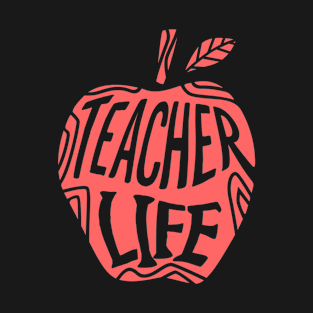 Teacher LIFE T-Shirt