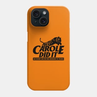 Carole Did It! Light Phone Case