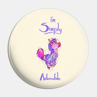 Pink zebracorn I’m simply adorable Pin