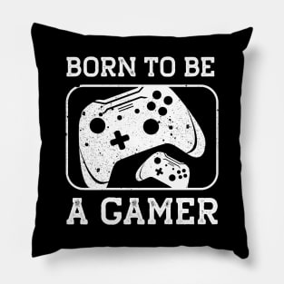 Born to be a Gamer Pillow