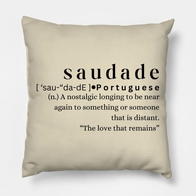 Saudade Pillow by MajesticWords