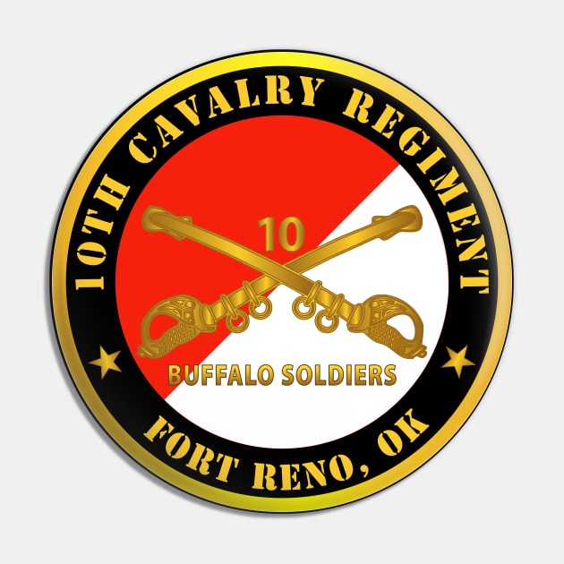 10th Cavalry Regiment - Fort Reno, OK - Buffalo Soldiers w Cav Branch Pin by twix123844