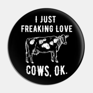 I just freaking love cows Pin