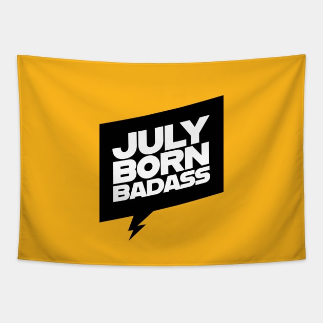 Born In July Birthday Gift Tapestry by rakutenmallor