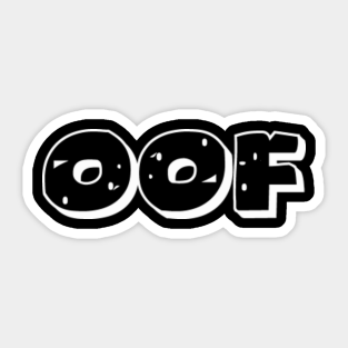 Oof Saying Stickers Teepublic Au