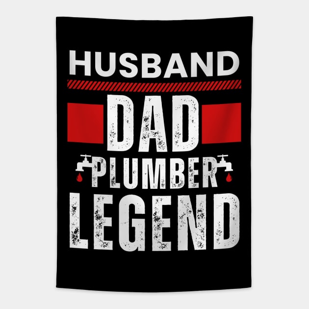 Fathers  day - Husband Dad Plumber Legend Tapestry by JunThara