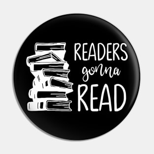 Readers Gonna Read Pin