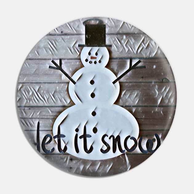 Let It Snow Snowman Art Pin by Kenen's Designs